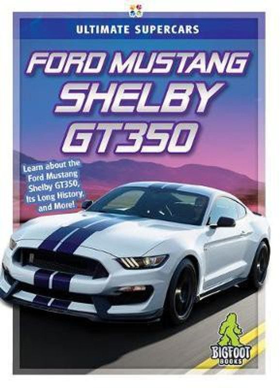 Ford Mustang Shelby GT350  (English, Hardcover, Gagne Tammy)
