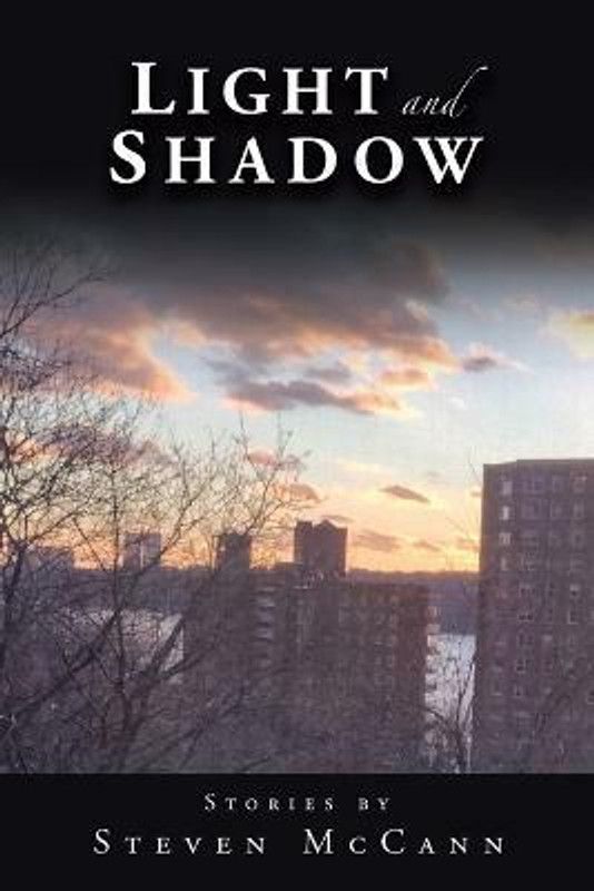 Light and Shadow  (English, Paperback, McCann Steven)