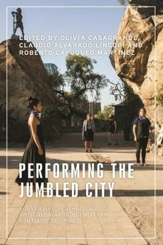 Performing the Jumbled City  (English, Hardcover, unknown)