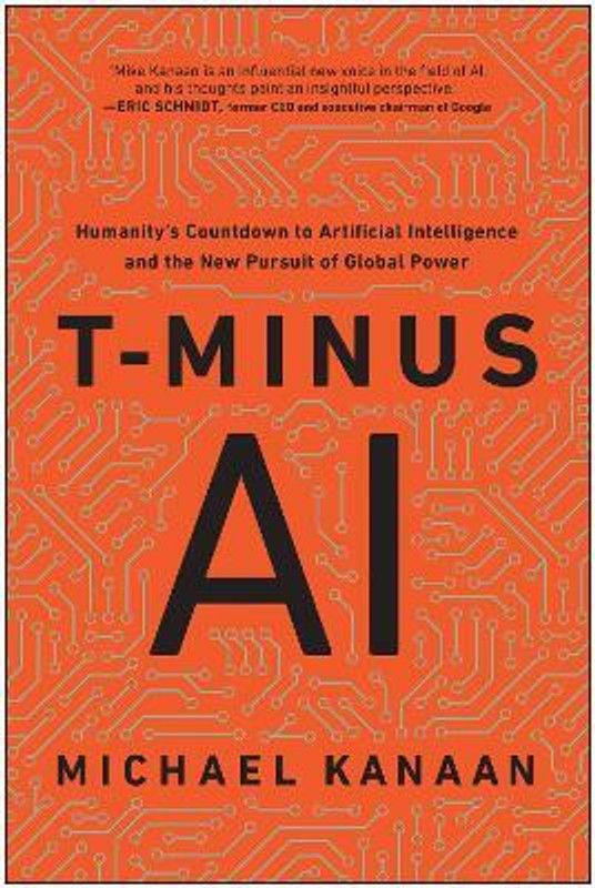 T-Minus AI  (English, Hardcover, Kanaan Michael)