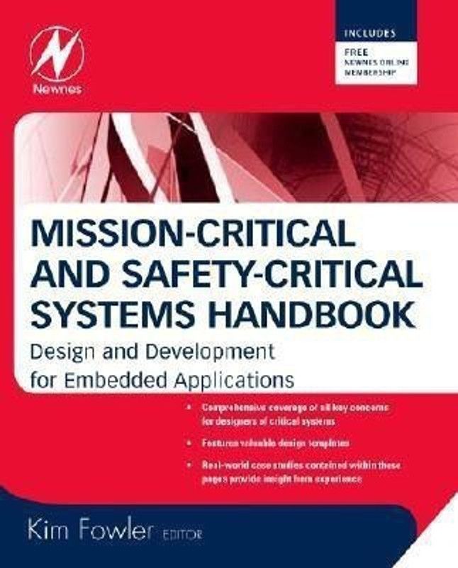 Mission-Critical and Safety-Critical Systems Handbook  (English, Hardcover, Fowler Kim)