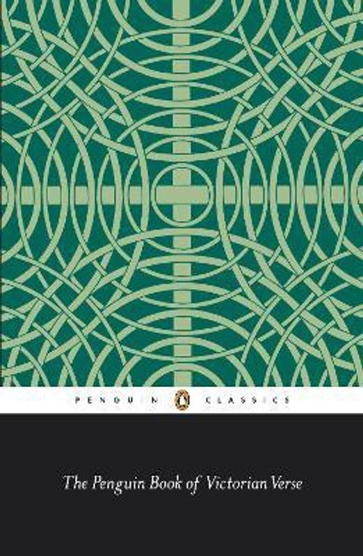 The Penguin Book of Victorian Verse  (English, Paperback, unknown)