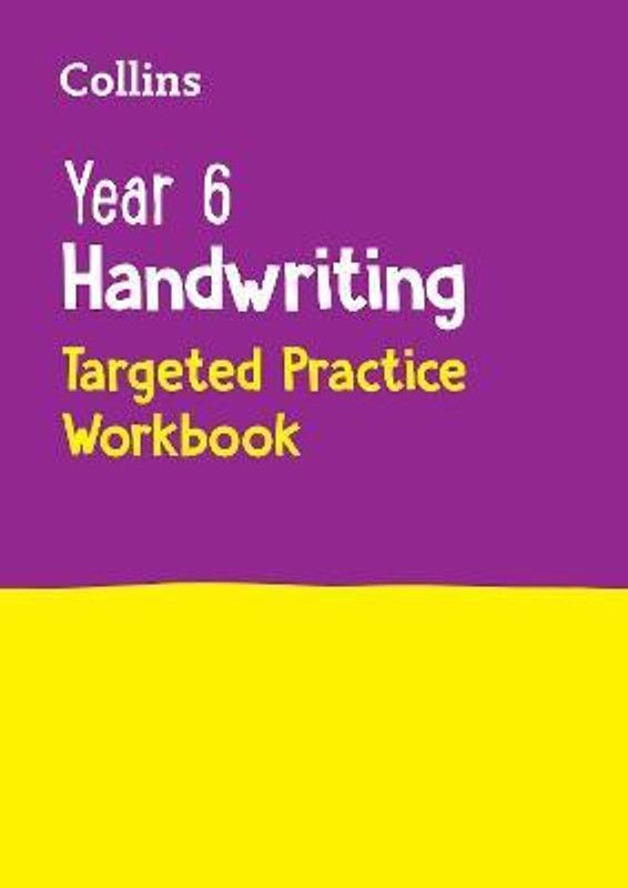Year 6 Handwriting Targeted Practice Workbook  (English, Paperback, Collins KS2)