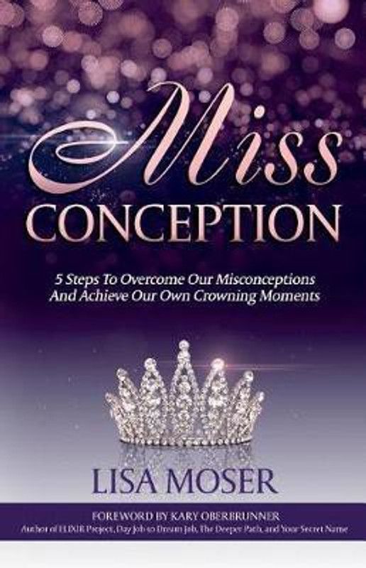 Miss Conception  (English, Paperback, Moser Lisa)
