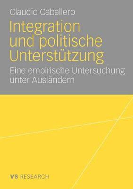 Integration und politische Unterstutzung  (German, Paperback, Caballero Claudio)