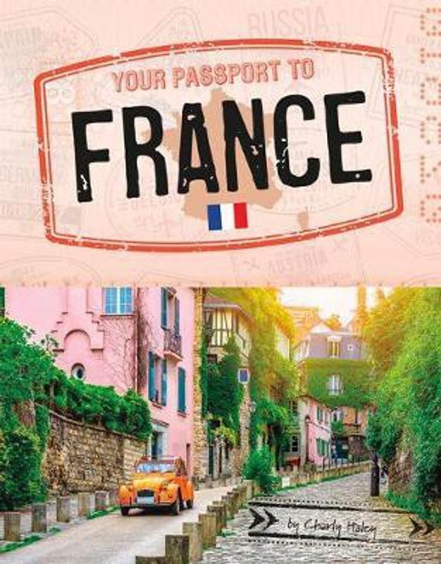 Your Passport to France  (English, Paperback, Haley Charly)