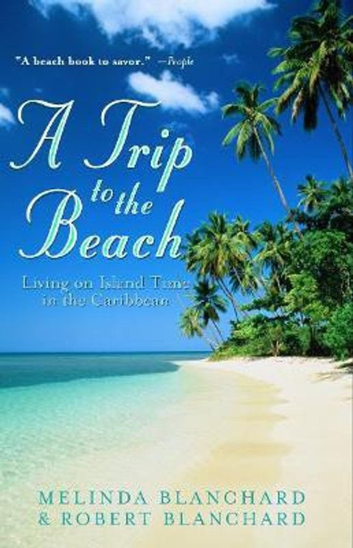 A Trip to the Beach  (English, Paperback, Blanchard Melinda)