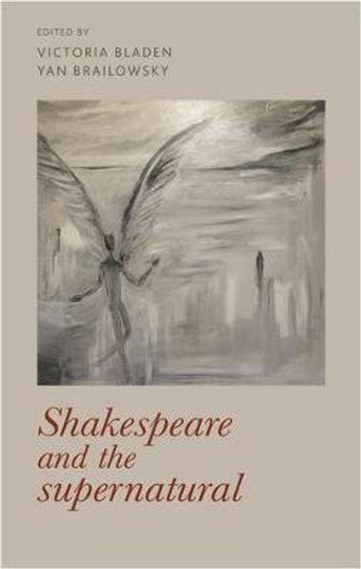 Shakespeare and the Supernatural  (English, Paperback, unknown)