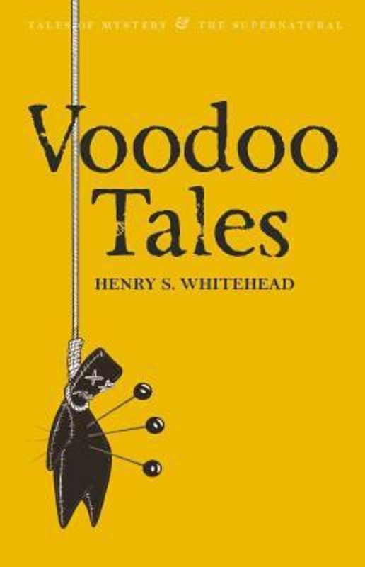 Voodoo Tales  (English, Paperback, Whitehead Henry S.)