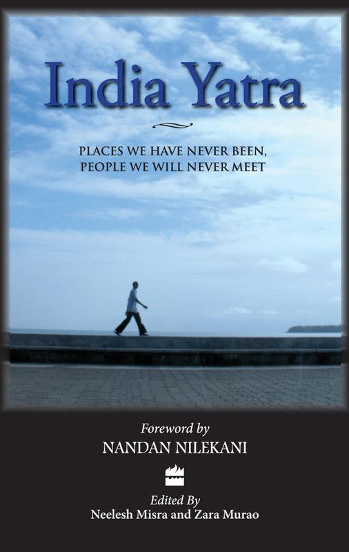 India Yatra  (English, Paperback, Mishra Neelesh Murao Zara)