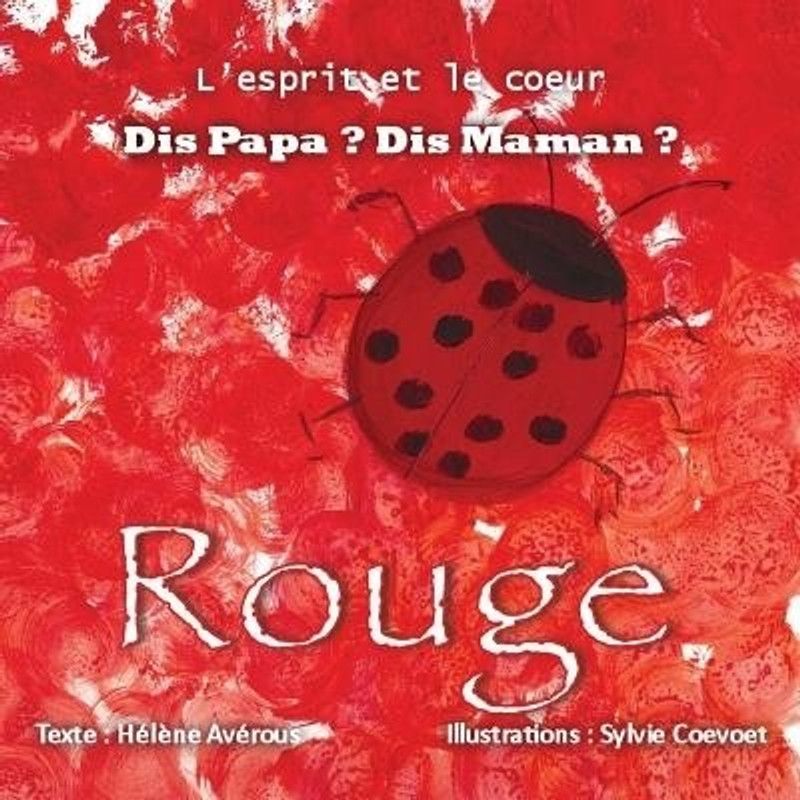 Rouge  (French, Paperback, Averous Helene)