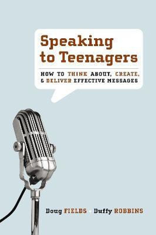 Speaking to Teenagers  (English, Paperback, Fields Doug)