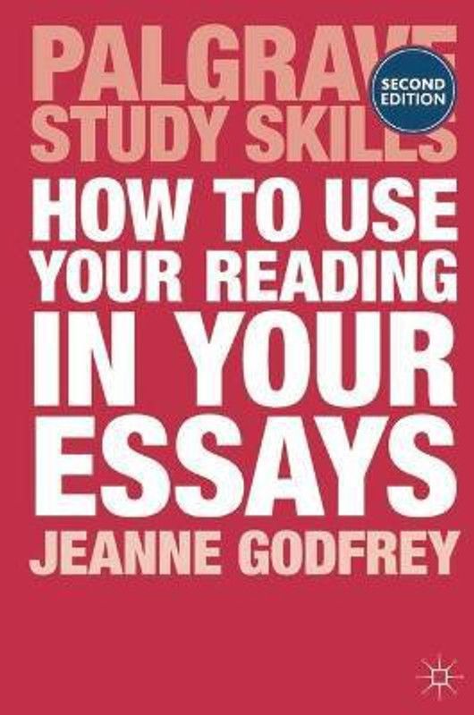 How to Use Your Reading in Your Essays  (English, Paperback, Godfrey Jeanne)
