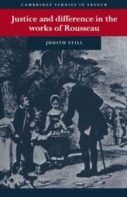 Justice and Difference in the Works of Rousseau  (English, Paperback, Still Judith)
