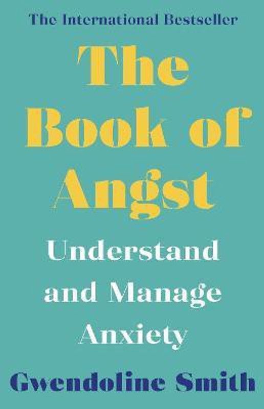 The Book of Angst  (English, Paperback, Smith Gwendoline)