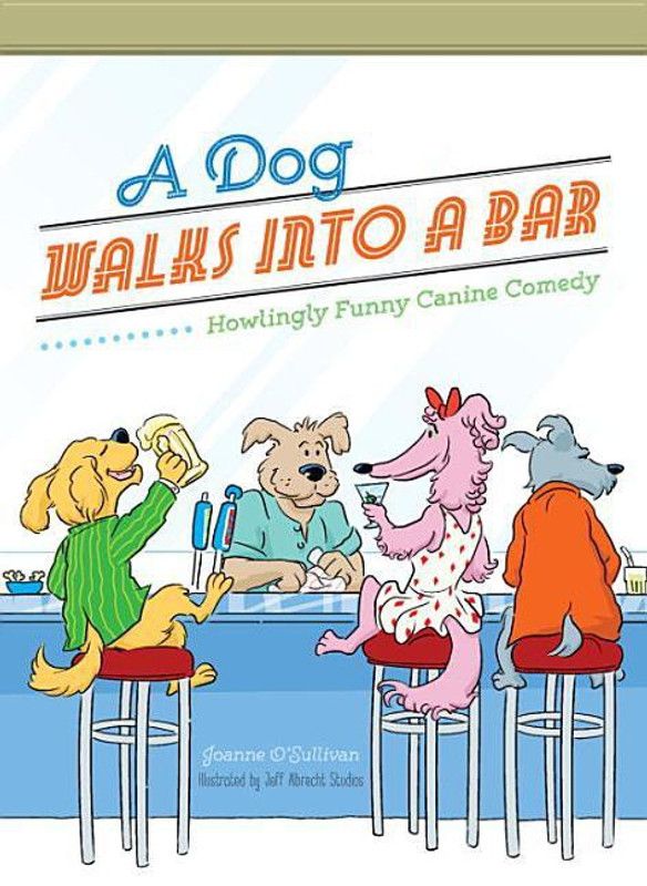 A Dog Walks Into a Bar...  (English, Hardcover, O'Sullivan Joanne)