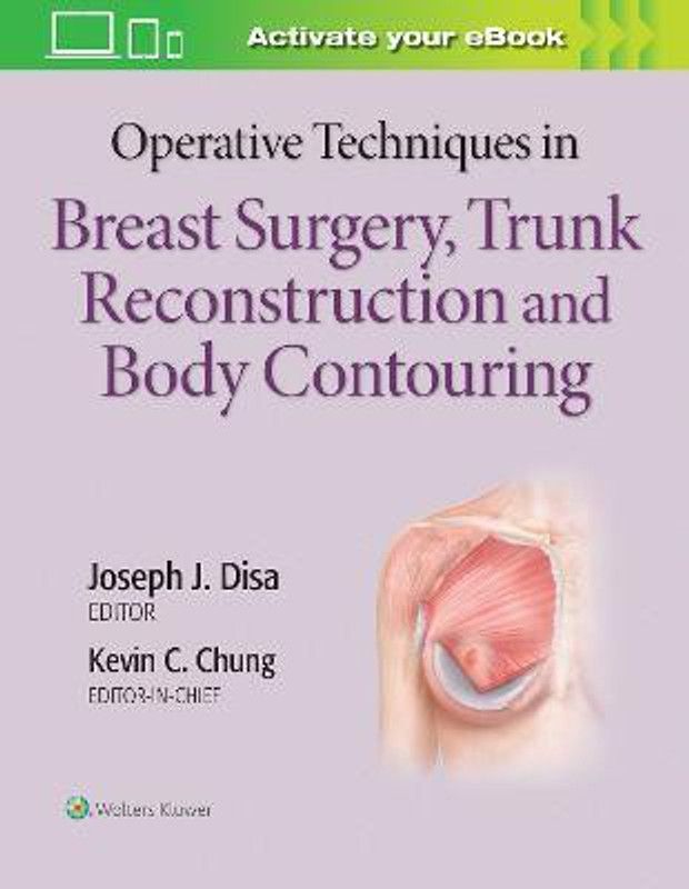 Operative Techniques in Breast Surgery, Trunk Reconstruction and Body Contouring  (English, Hardcover, unknown)