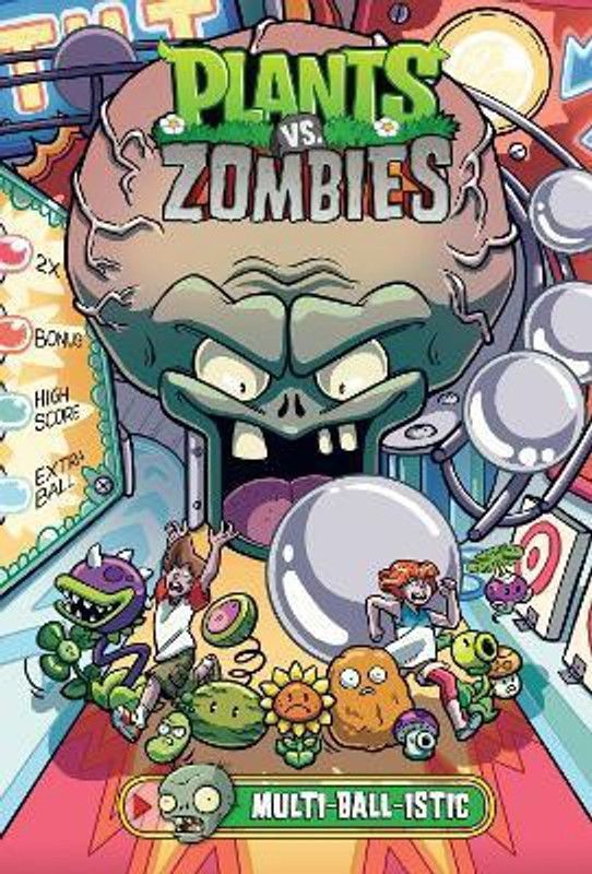 Plants Vs. Zombies Volume 17: Multi-ball-istic  (English, Hardcover, Tobin Paul)
