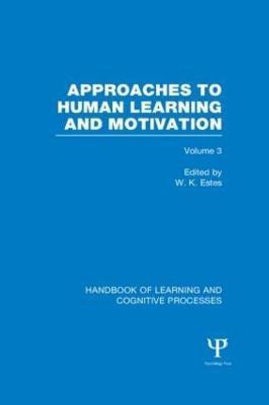 Handbook of Learning and Cognitive Processes (Volume 3)  (English, Paperback, unknown)