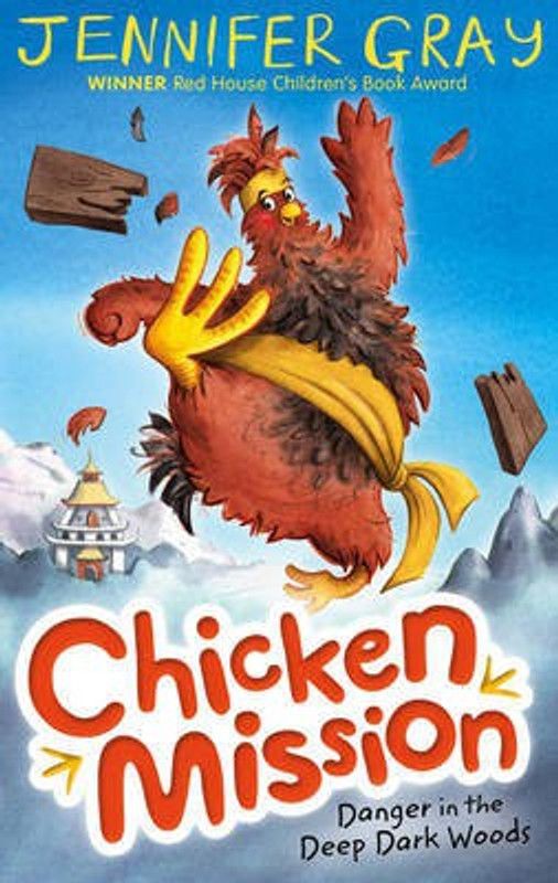 Chicken Mission: Danger in the Deep Dark Woods  (English, Paperback, Gray Jennifer)