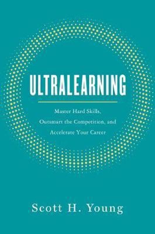 Ultralearning  (English, Hardcover, Young Scott)