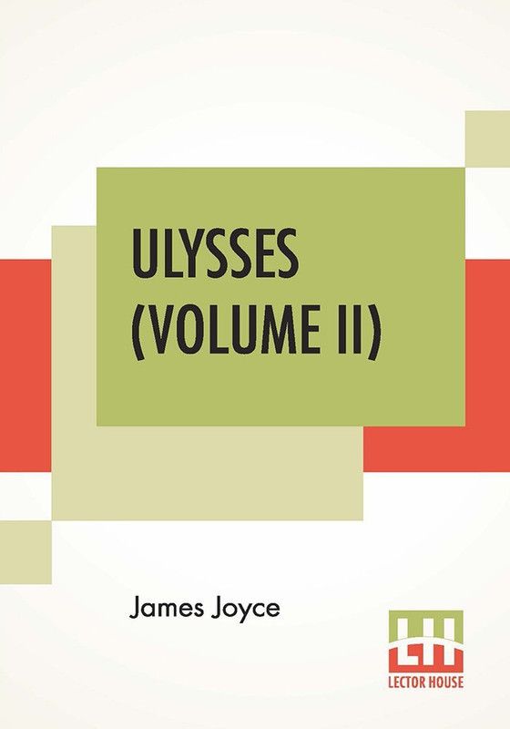 Ulysses (Volume II)  (English, Paperback, Joyce James)