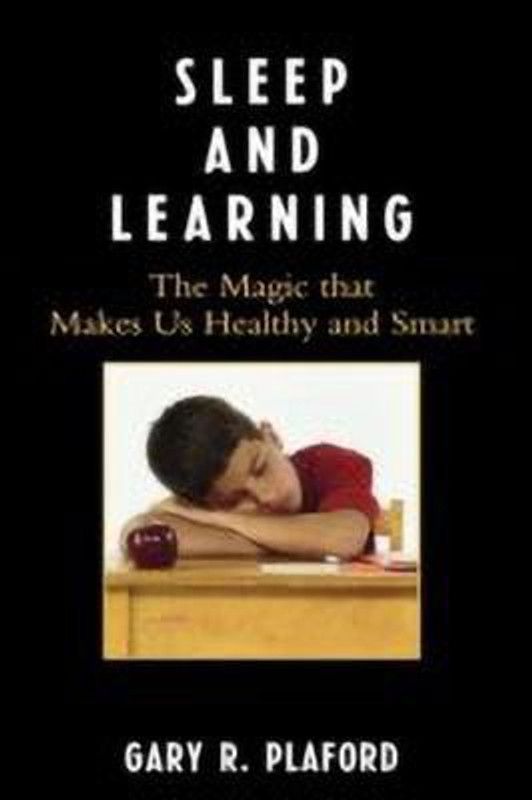 Sleep and Learning  (English, Hardcover, Plaford Gary R.)