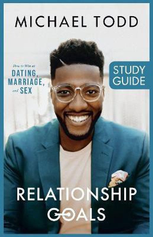 Relationship Goals Study Guide  (English, Paperback, Todd Michael)