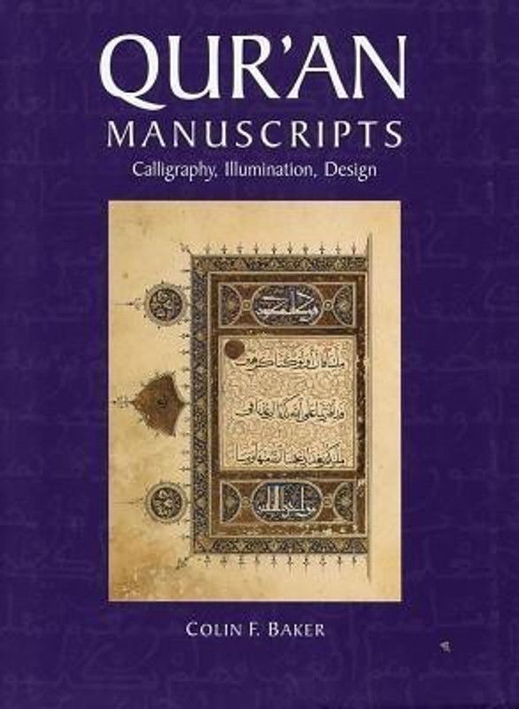 Qur'an Manuscripts  (English, Hardcover, Baker C.F.)