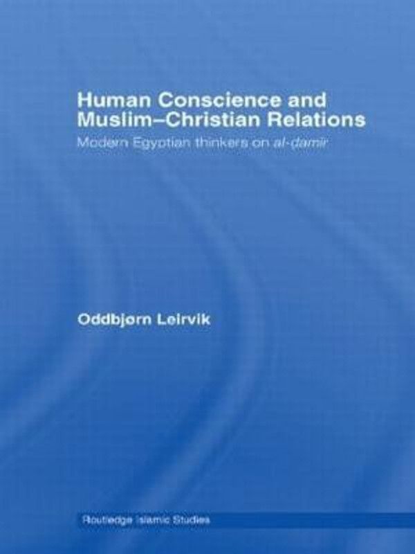 Human Conscience and Muslim-Christian Relations  (English, Paperback, Leirvik Oddbjorn)