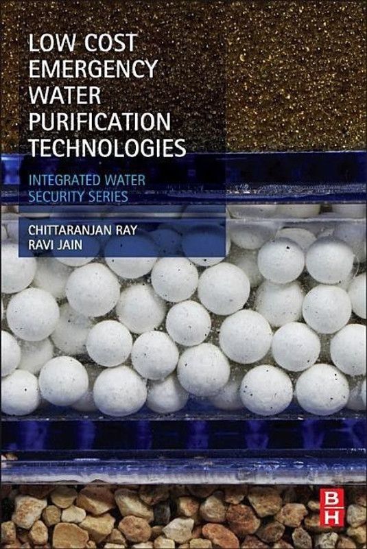 Low Cost Emergency Water Purification Technologies  (English, Paperback, Ray Chittaranjan)