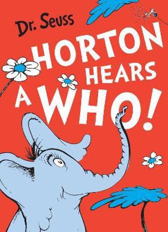 Horton Hears a Who  (English, Paperback, Seuss Dr.)