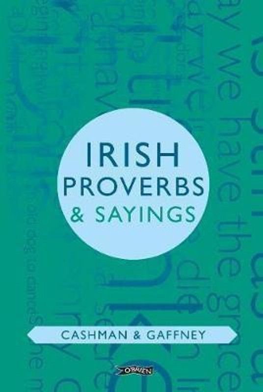 Irish Proverbs & Sayings  (English, Hardcover, Cashman Seamus)