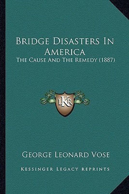 Bridge Disasters In America  (English, Paperback, Vose George Leonard)
