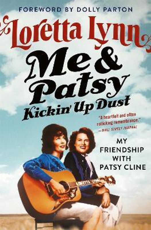 Me & Patsy Kickin' Up Dust  (English, Paperback, Lynn Loretta)