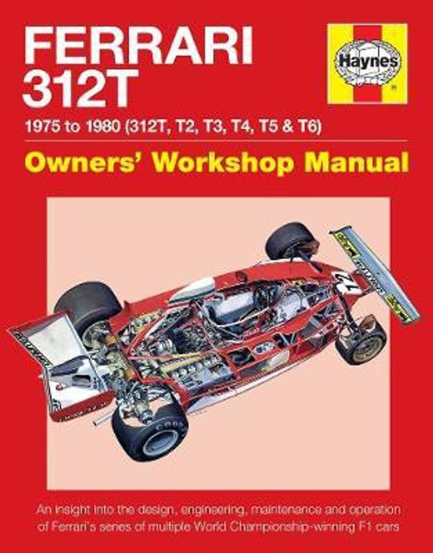 Ferrari 312T Owners' Workshop Manual  (English, Hardcover, Garton Nick)