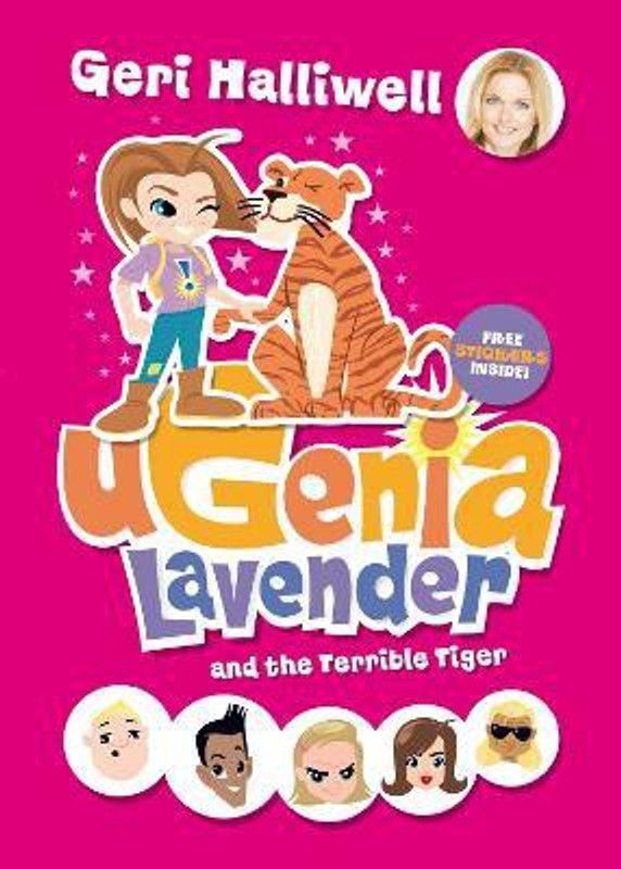 Ugenia Lavender and the Terrible Tiger  (English, Paperback, Halliwell Geri)