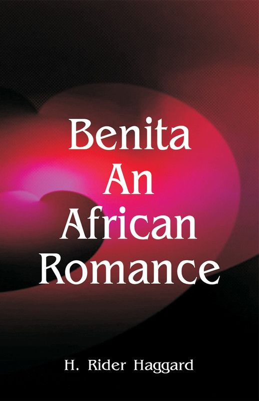 Benita  (English, Paperback, Haggard H Rider Sir)