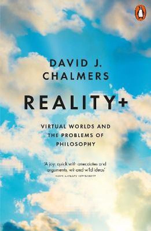 Reality+  (English, Paperback, Chalmers David J.)