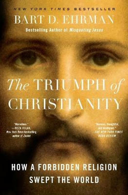 The Triumph of Christianity  (English, Paperback, Ehrman Bart D)