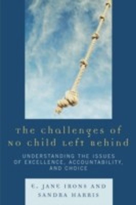 The Challenges of No Child Left Behind  (English, Paperback, Irons Jane E.)