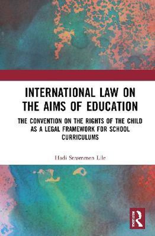 International Law on the Aims of Education  (English, Paperback, Strommen Lile Hadi)