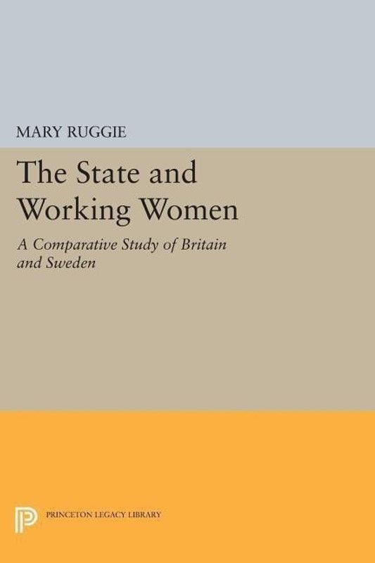 The State and Working Women  (English, Paperback, Ruggie Mary)