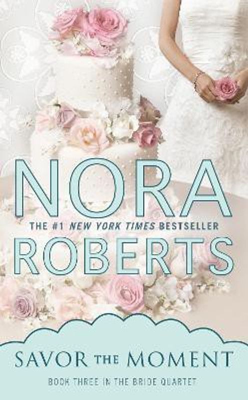 Savor the Moment  (English, Paperback, Roberts Nora)