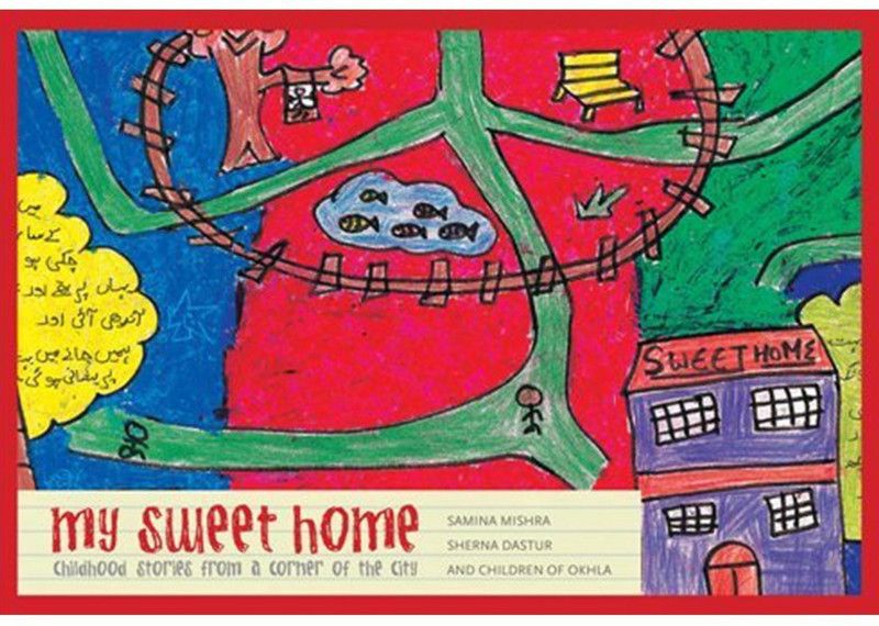 My Sweet Home  (English, Paperback, Mishra Samina)