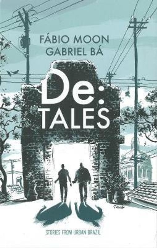 De: Tales - Stories From Urban Brazil  (English, Hardcover, Moon Fabio)