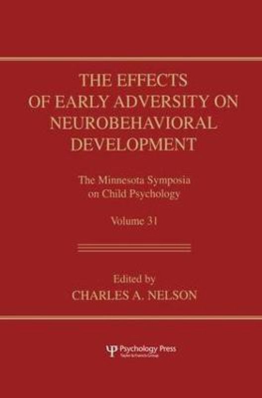 The Effects of Early Adversity on Neurobehavioral Development  (English, Paperback, unknown)