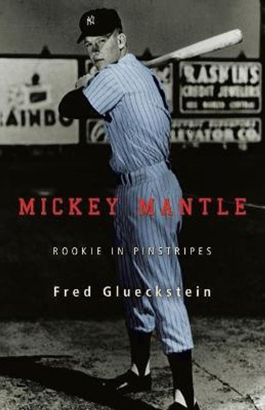 Mickey Mantle  (English, Paperback, Glueckstein Fred)