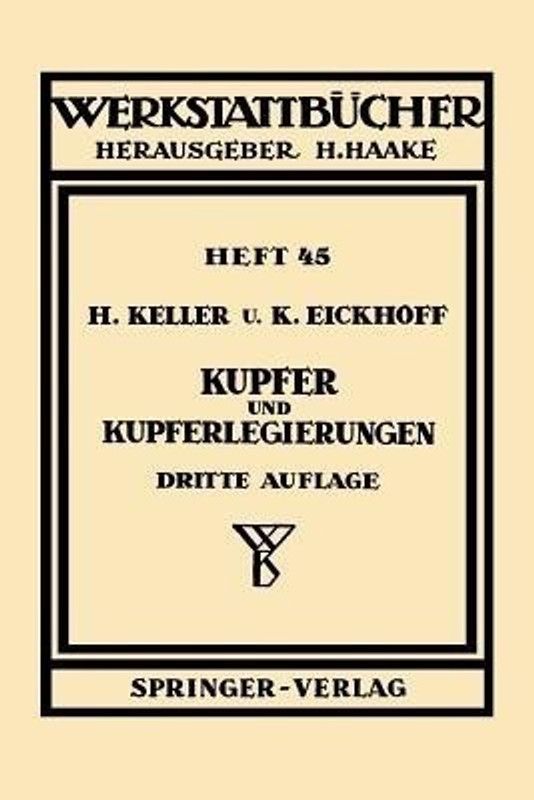 Kupfer und Kupferlegierungen  (German, Paperback, Keller H.)