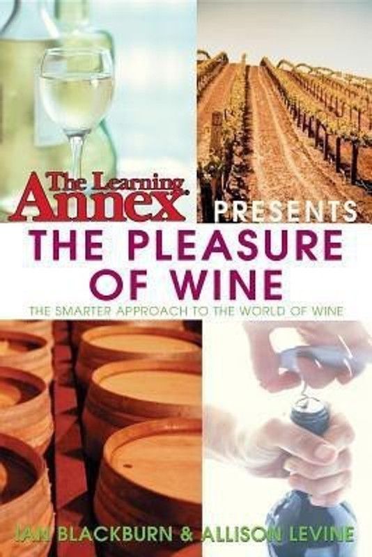 The Learning Annex Presents Wine  (English, Paperback, Annex The Learning)